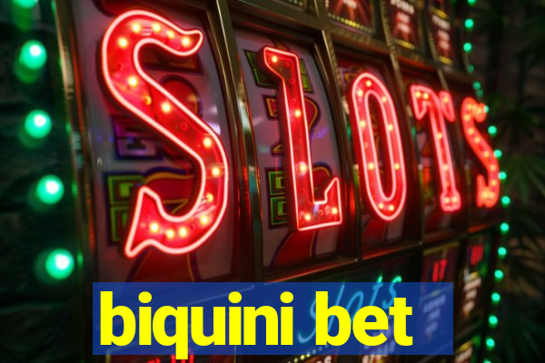 biquini bet